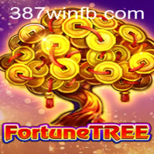 FortuneTree: Exploring the Enchanting Realm of 387win