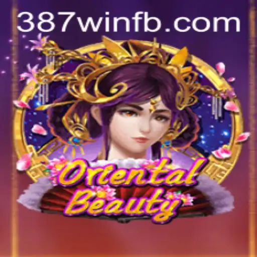 Descubra o Fascinante Mundo de OrientalBeauty com 387win